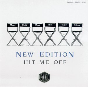 New Edition/Hit Me Off